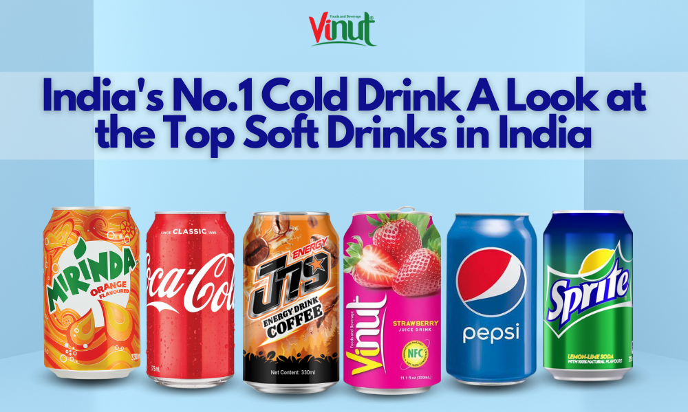 India's No.1 Cold Drink A Look at the Top Soft Drinks in India