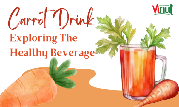 Carrot Juice: Exploring The Healthy Beverage